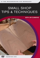 Small Shop Tips and Techniques: with Jim Cummins 1600853137 Book Cover