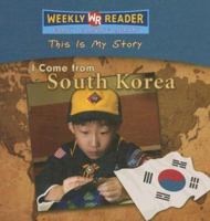 I Come from South Korea (This Is My Story) 0836872371 Book Cover