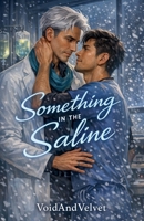 Something in the Saline B0GW44TYQ6 Book Cover