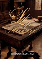 Life of a Manuscript B0DSCM62PM Book Cover