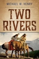 Two Rivers 1646450817 Book Cover