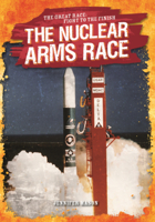 Nuclear Arms Race B0GMYLY5S2 Book Cover