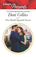 The Maid's Spanish Secret 1335478507 Book Cover