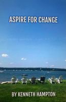 Aspire for Change 1637607520 Book Cover