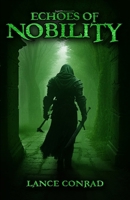 Echoes of Nobility 1733340629 Book Cover
