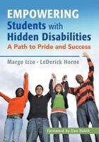 Empowering Students with Hidden Disabilities: A Path to Pride and Success 1598577352 Book Cover