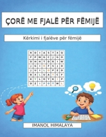 ÇORË ME FJALË PËR FËMIJË: Kërkimi i fjalëve për fëmijë B0GWMN2913 Book Cover