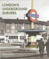 London's Underground Suburbs 1854142712 Book Cover