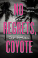No Regrets, Coyote 0393070530 Book Cover