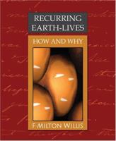 Recurring Earth-Lives How and Why 1162738987 Book Cover