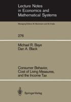 Consumer Behavior, Cost of Living Measures, and the Income Tax 3540167978 Book Cover