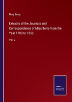 Extracts of the Journals and Correspondence of Miss Berry from the Year 1783 to 1852: Vol. 2 3752588322 Book Cover