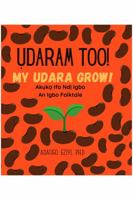 Udaram Too!- My Udara Grow! 195590703X Book Cover