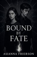 Bound by Fate B0G318SM7L Book Cover