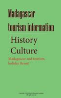 Madagascar Tourism Information, History and Culture: Madagascar and Tourism, Holiday Resort 1522835466 Book Cover