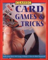 Classic Card Games & Tricks 1402710682 Book Cover