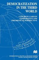 Democratization in the Third World: Concrete Cases in Comparative and Theoretical Perspective (International Political Economy) 1349267856 Book Cover