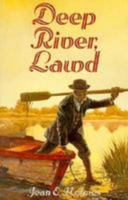 Deep River, Lawd (Weldon Oaks, Vol 2) 0816311196 Book Cover