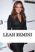 Leah Remini: A Biography 1540857832 Book Cover