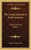 The Young Nimrods Around The World 9354411851 Book Cover