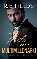 Trato con el Multimillonario: Una novela de Solteros Multimillonarios B0FZ8TBXJN Book Cover