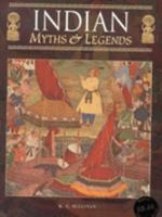 Indian Myths and Legends (Myths & Legends) 1860193722 Book Cover