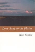 Love Song to the Plains 0803251726 Book Cover