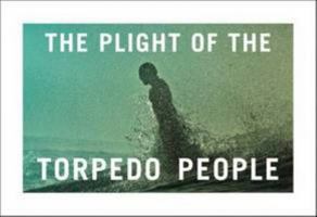 The Plight of the Torpedo People 1938922085 Book Cover