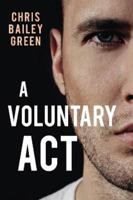 A Voluntary Act 1800741545 Book Cover