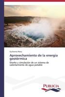 Aprovechamiento de La Energia Geotermica 3639559193 Book Cover