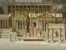The Roman Forum: A Reconstruction and Architectural Guide 0521192447 Book Cover