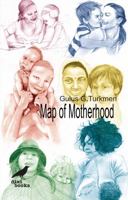 Map of Motherhood 6199099753 Book Cover