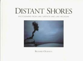 Distant Shores: Photographs from Lake Superior and Lake Michigan 1570250871 Book Cover