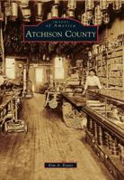 Atchison County 0738590827 Book Cover