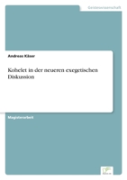 Kohelet in der neueren exegetischen Diskussion 3838628551 Book Cover