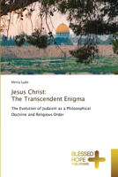 Jesus Christ: The Transcendent Enigma 6208858496 Book Cover