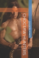 CHOCTAW HUNTERS B0FPR34HTW Book Cover