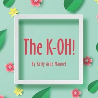 The K-Oh! B0BCS6CCRN Book Cover