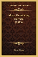 More about King Edward 1117390977 Book Cover