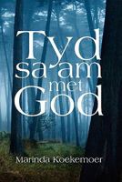 Tyd Saam Met God 1462860524 Book Cover