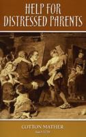 Help for Distressed Parents 157358164X Book Cover
