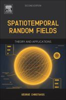 Random Field Models: Theory & Application in the Study of Natural Phenomena 0128030127 Book Cover