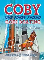 Coby Our Furry Friend Goes Boating 0988672057 Book Cover