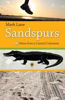 Sandspurs: Notes from a Coastal Columnist (Florida History and Culture) 0813032342 Book Cover