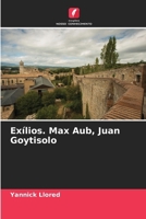 Exílios. Max Aub, Juan Goytisolo (Portuguese Edition) 6209536212 Book Cover