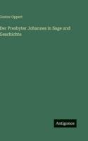 Der Presbyter Johannes in Sage und Geschichte 3386496245 Book Cover