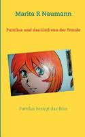 Pumilus und das Lied von der Freude: Pumilus neue Abenteuer 3842358431 Book Cover