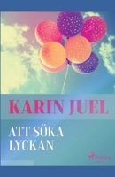 Att söka lyckan null Book Cover