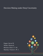 Decision Making Under Deep Uncertainty 1013275586 Book Cover