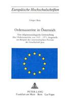 Ordensaustritte in Oesterreich: Eine Religionssoziologische Untersuchung Ueber Ordensaustritte Von 1945-1971, Dargestellt Am Beispiel Der Oesterreichi 3261022949 Book Cover